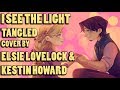 I See The Light - Tangled - cover by Elsie Lovelock and Kestin Howard