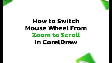 How To Switch Mouse Scroll Wheel From Zoom To Scroll | CorelDraw Tutorial