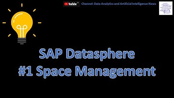 💡 SAP Datasphere - #1 Space Management