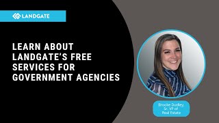 How Does LandGate Help Government Agencies