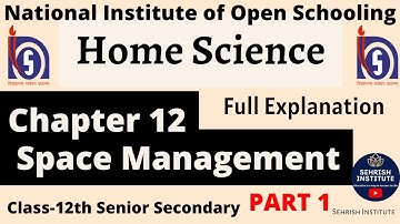 #NIOS Home Science Chapter 12 | Class-12th Senior Secondary | #nioslatestnewstoday #nioehomescience