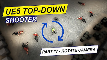 Unreal Engine 5 - Top Down Shooter #7 - Rotate/Orbit Camera