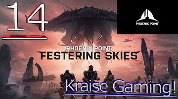 #14 - Taking On The Pirate King! - Phoenix Point (Festering Skies) - Legendary Run by Kraise Gaming!