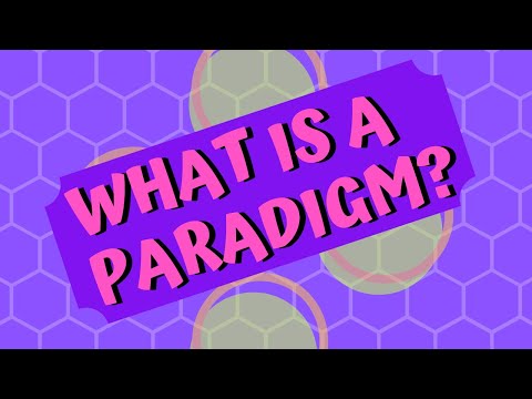 What is a Paradigm?