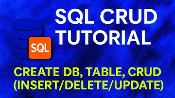 🔥 How to CREATE Databases, Tables, INSERT, DELETE, UPDATE | Master CRUD in One Go | SQL Programming