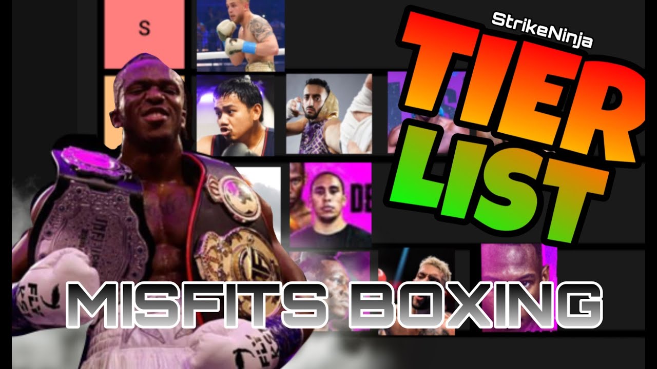 UPDATED YOUTUBE BOXING TIER LIST (MISFITS BOXING) YouTube