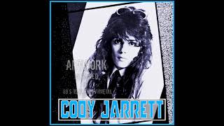 Cody Jarrett  - 02 -  She Don't Need (Demo)