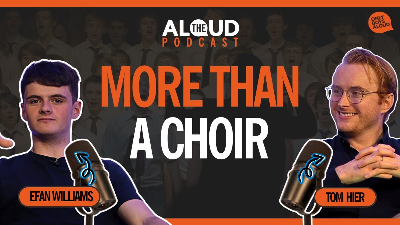 More Than A Choir | Efan Williams – The Aloud Podcast 