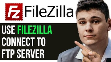HOW TO USE FILEZILLA CONNECT TO FTP SERVER 2024