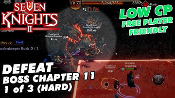 How to Defeat Gardenkeeper Roak [HARD] Boss Chapter 11 (1 of 3) - Seven Knights 2 Guide