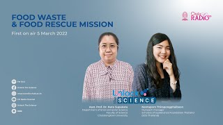 Unlock The Science Ep.35 FOOD WASTE & FOOD RESCUE MISSION