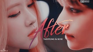 AU taehyung x rose | taerose | after