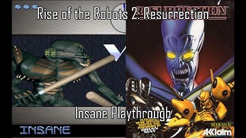 Rise of the Robots 2: Resurrection - Insane Playthrough