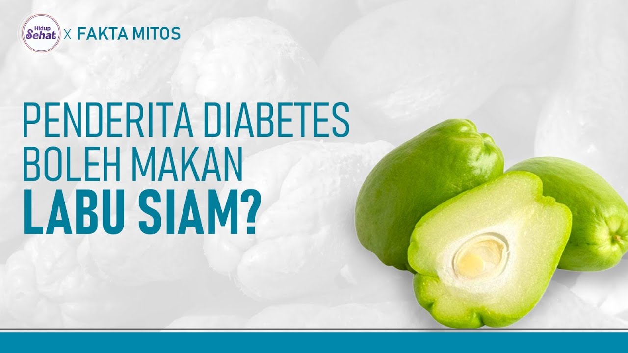 Labu Siam Kaya Manfaat! Bolehkah Dikonsumsi Penderita Diabetes? | Hidup Sehat tvOne