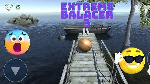 Extreme Balancer 3 🔥| Gameplay walkthrough All level | Level 2 Gameplay | When pro play like noob |