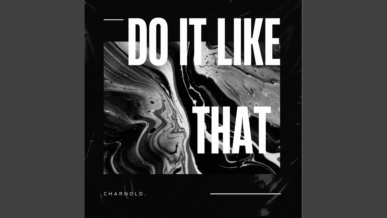 Guarda DO IT LIKE THAT su YouTube Guarda DO IT LIKE THAT su YouTube