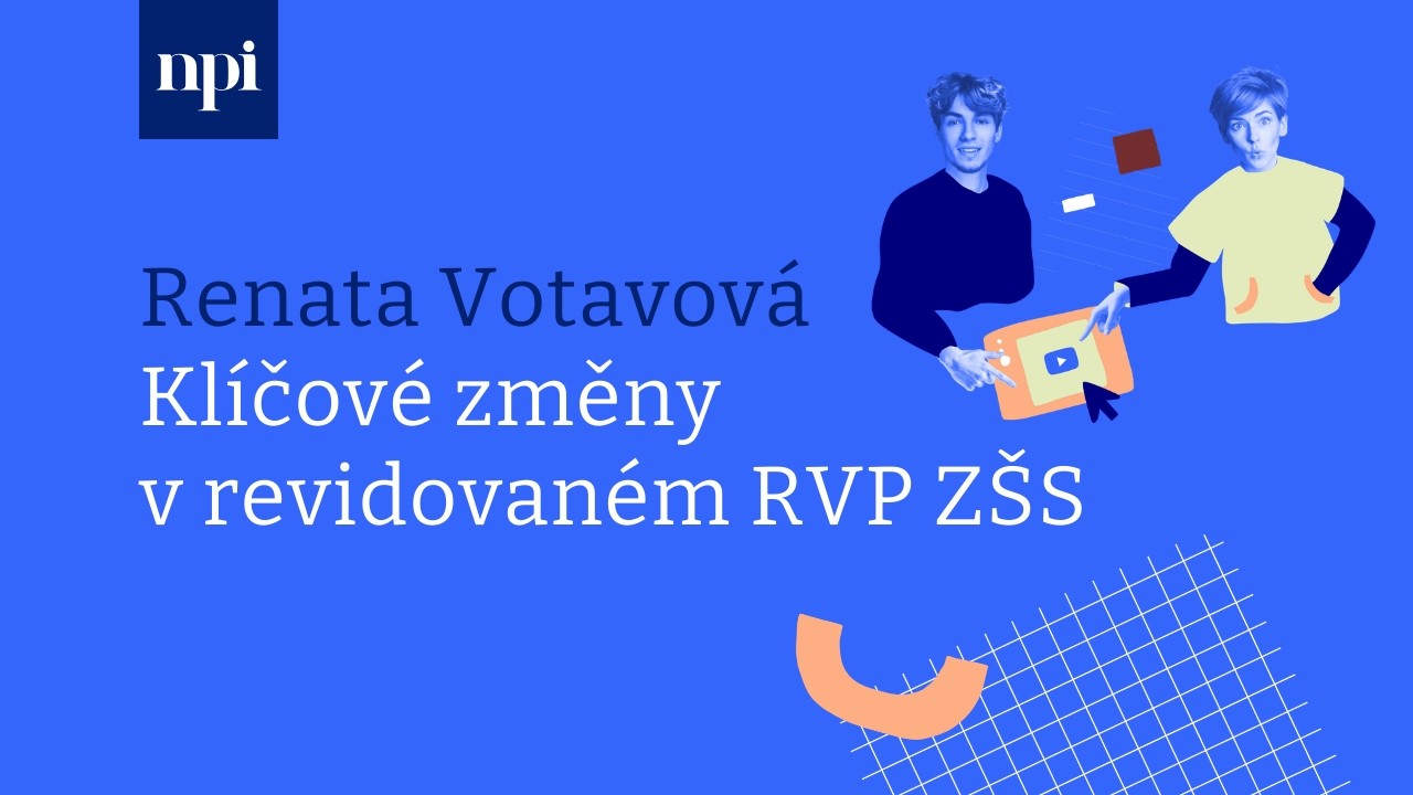 Klíčové změny v revidovaném RVP ZŠS