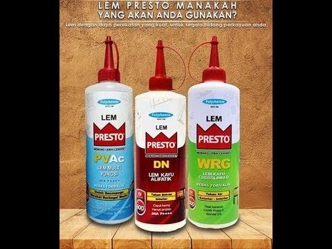 Mengenal Lem Kayu PVA (Presto, Titebond, Crossbond). 