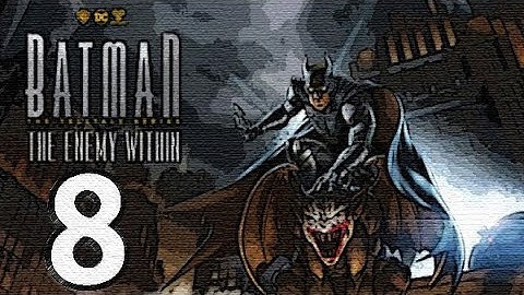 BATMAN: The Enemy Within - Episode 1: The Enigma Walkthrough 60FPS HD - Part 8