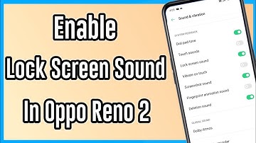 How To Enable Lock Screen Sound In Oppo Reno 2 ll Reno 2 Me Lock Screen Sound Kaise Enable Karen