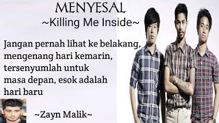 Menyesal~Killing Me Inside[Lirik Lagu]