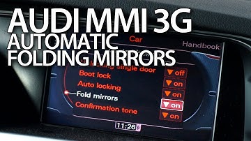 How to enable automatic folding mirrors in Audi MMI 3G (A1 A4 A5 A6 A7 A8 Q3 Q5 Q7)