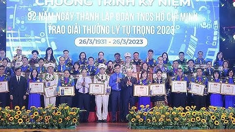 CHUYỂN ĐỘNG I 100 cán bộ đoàn xuất sắc nhận Giải thưởng Lý Tự Trọng năm 2023