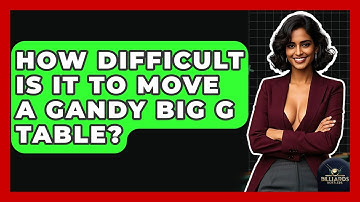 How Difficult Is It To Move A Gandy Big G Table? - Billiards Hustlers