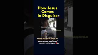 How Jesus Comes In Disguise 😱🤯🔥#Shorts #Youtube #Catholic #Jesus #Kindness #Fypシ