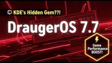 Discover Drauger OS 7.7 KDE Plasma — The Hidden Gaming OS GEM!