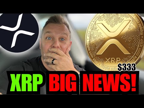 BIG NEWS! XRP THIS JUST IN!!! ($333) 👀💥
