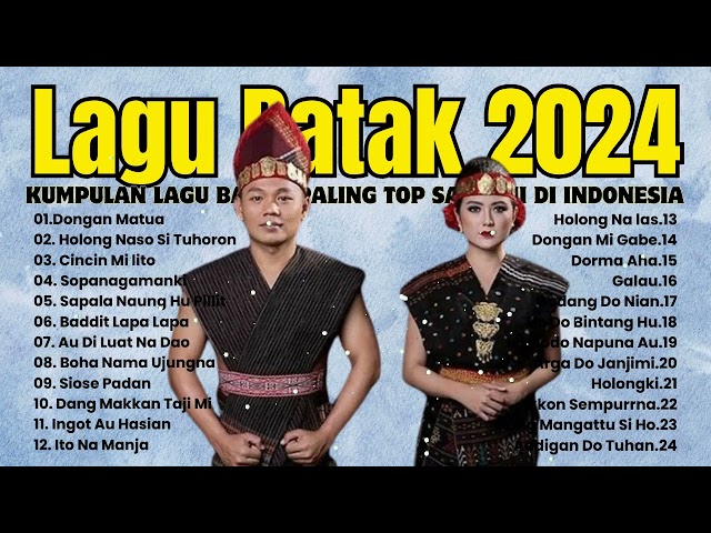 LAGU BATAK TERBARU 2024 ~ POP BATAK TERLARIS DAN TERBAIK SAAT INI DI TIK-TOK INDONESIA 2024 class=