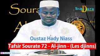 Tafsir Sourate 72 - Al-jinn | الجن (Les djinns) par Oustaz Hady Niass