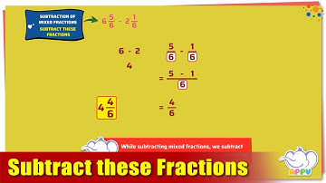 G5 - Module 9 - Exercise 1 - Subtract these Fractions | Appu Series | Grade 5 Math Learning