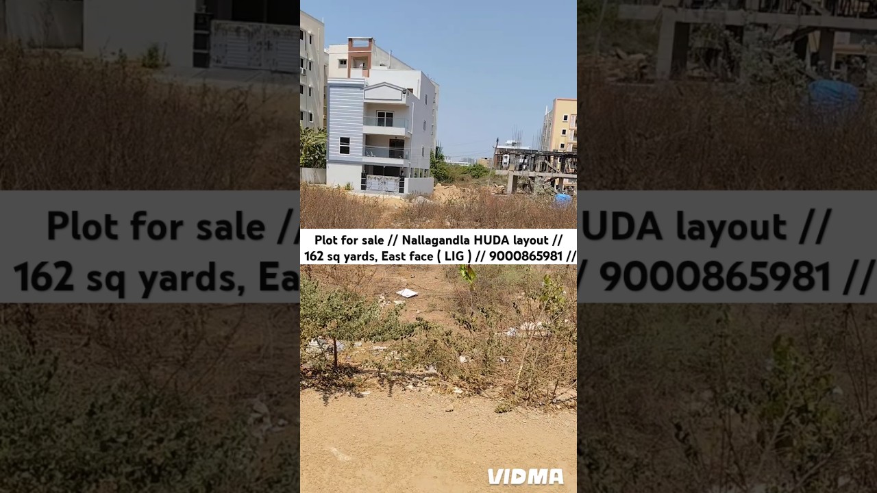 Plot for sale // Nallagandla HUDA layout // 162 sq yards, East face ( LIG ) // 9000865981 //