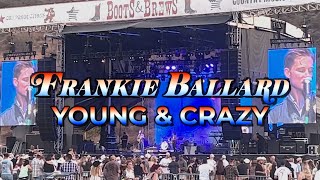 Frankie Ballard - Young & Crazy - Live at Boots and Brews