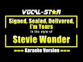 Signed sealed delivered im yours  stevie wonder  karaoke song with lyrics