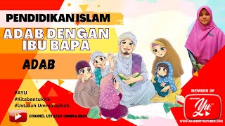 ADAB DENGAN IBU DAN BAPA | PRASEKOLAH l PI 5.1.3