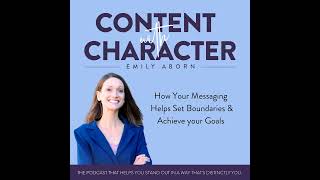 How Your Messaging Helps Set Boundaries & Achieve Your Goals