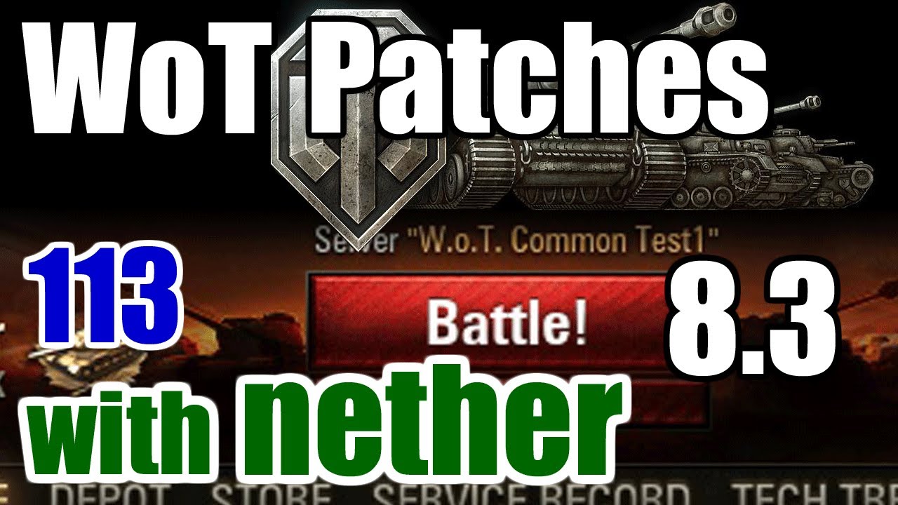 World of Tanks: Patch 8.3 - 113 video phone beyonce mp3