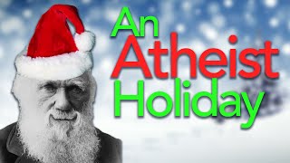 An Atheist Holiday by Marshal Does Stuff 10,253 views 3 years ago 2 minutes, 44 seconds