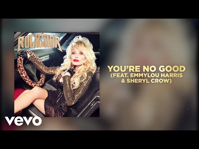 DOLLY PARTON (feat. Emmylou Harris) - YOU'RE NO GOOD
