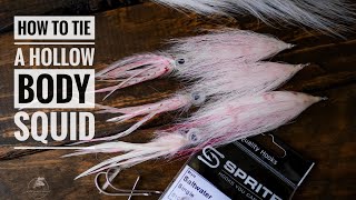 How to Tie a Hollow Body Squid Fly