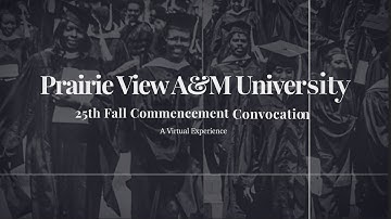 25th Fall Commencement Convocation: A Virtual Experience