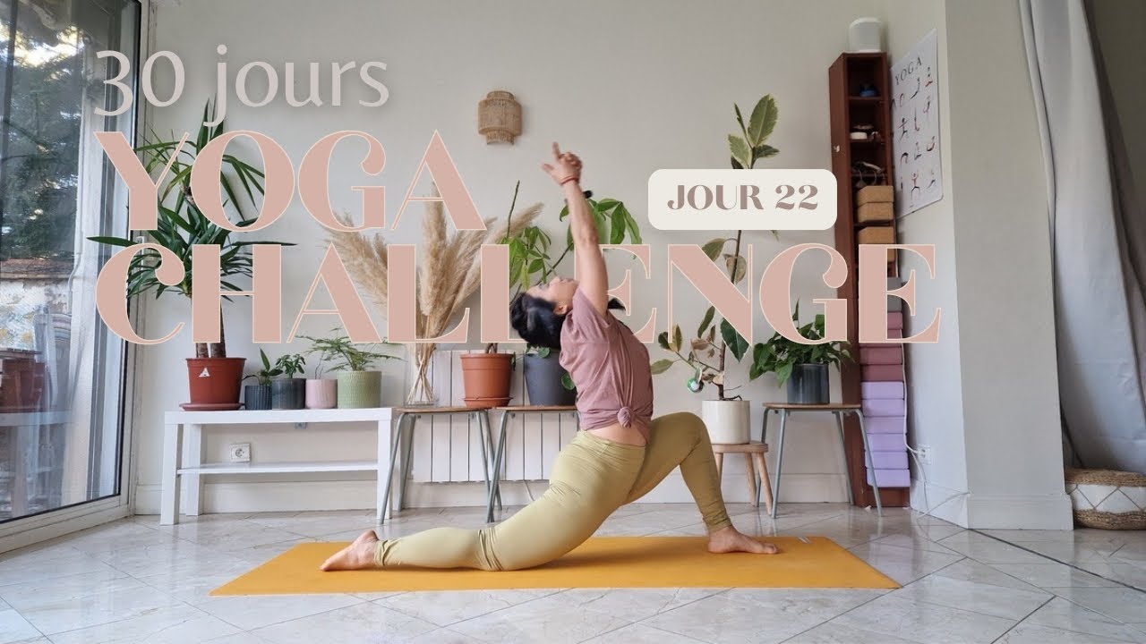 YOGA - Challenge 30 jours | JOUR 22