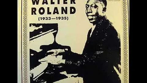 Walter Roland - Big Mama