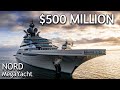 NORD | Inside The $500 Million MegaYacht