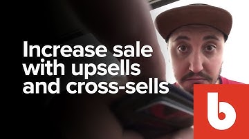 Increase sale with upsells and cross-sells