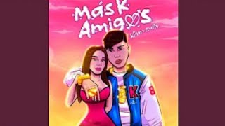 Más K amigos – Klim & ZULLY