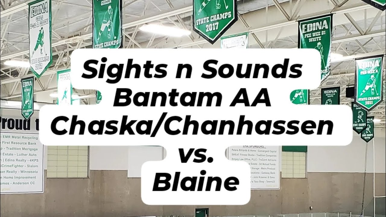Sights n Sounds n Bonus Clips Bantam AA Chaska/Chan vs. Blaine 1-1-26 